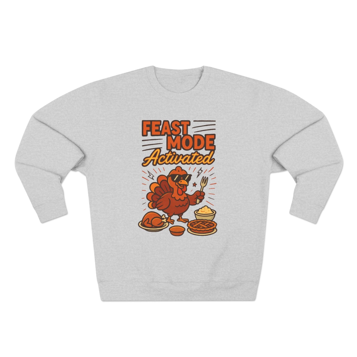 Feast Mode Activated Crewneck Sweatshirt