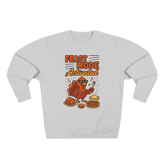 Feast Mode Activated Crewneck Sweatshirt