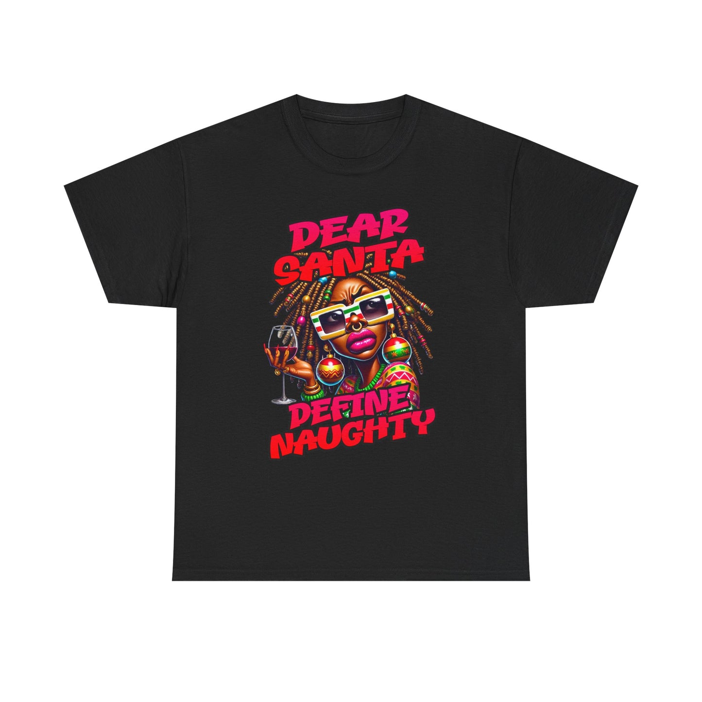 Dear Santa Define Naughty Christmas Tee — Funny Holiday Graphic T‑Shirt