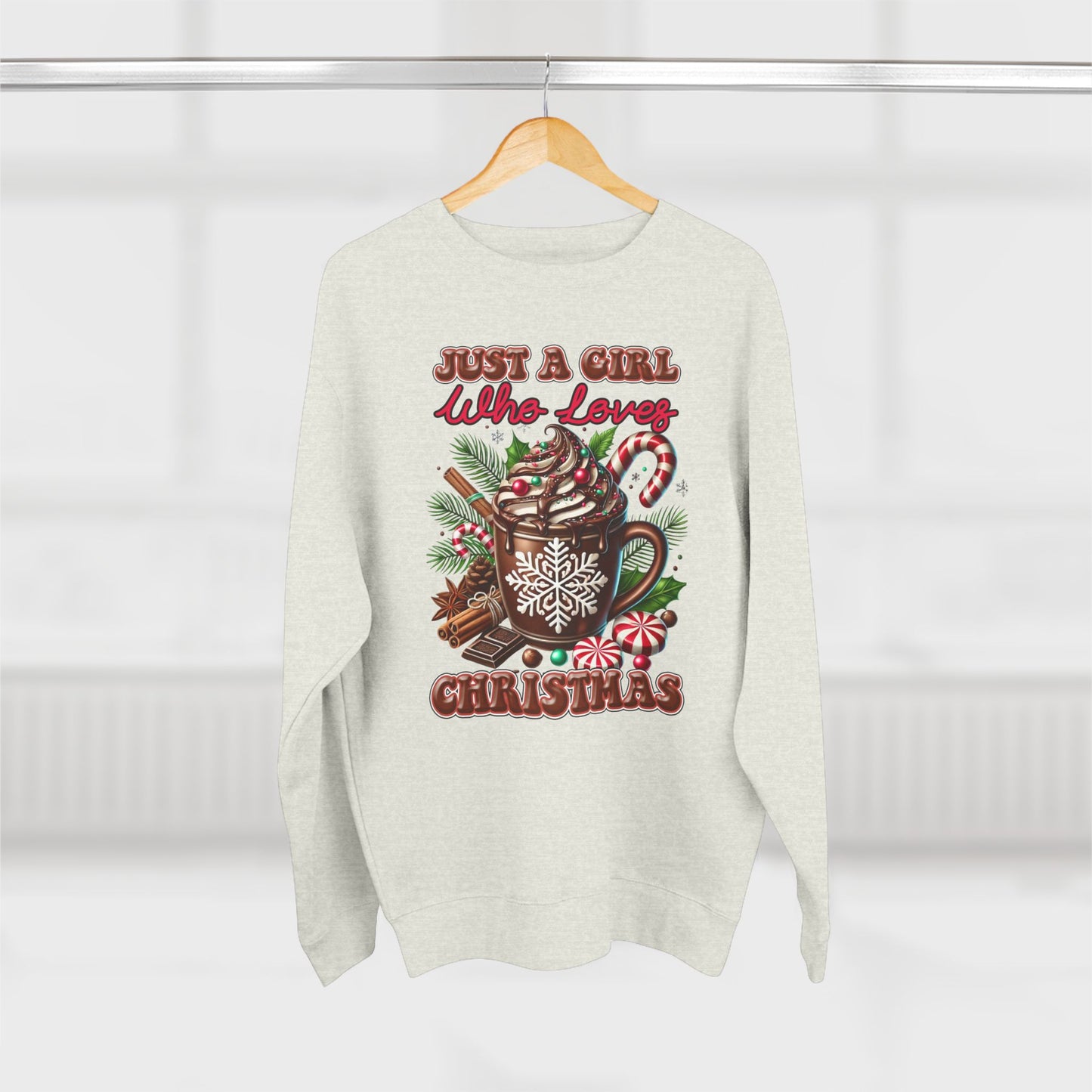 Christmas Hot Cocoa Sweatshirt — “Just A Girl Who Loves Christmas” Crewneck