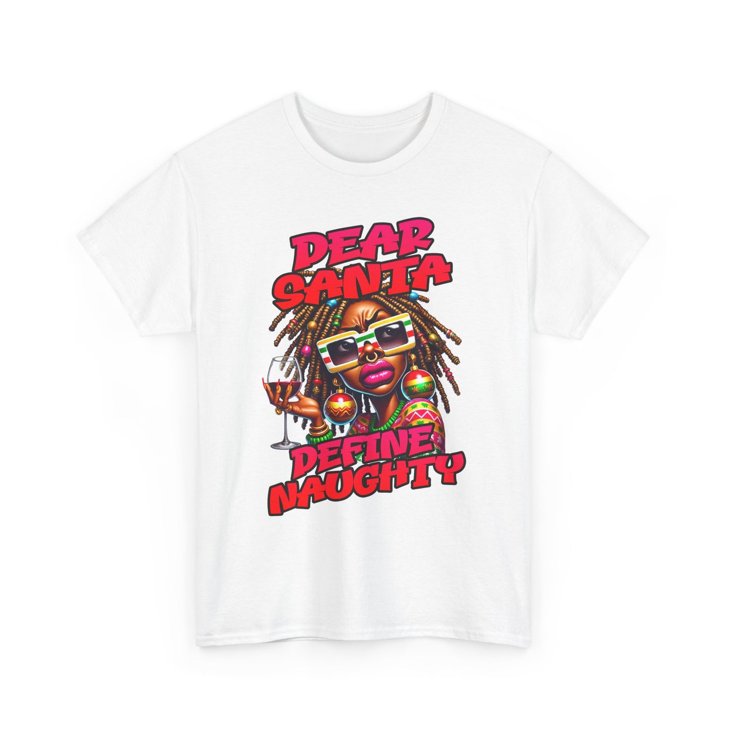 Dear Santa Define Naughty Christmas Tee — Funny Holiday Graphic T‑Shirt