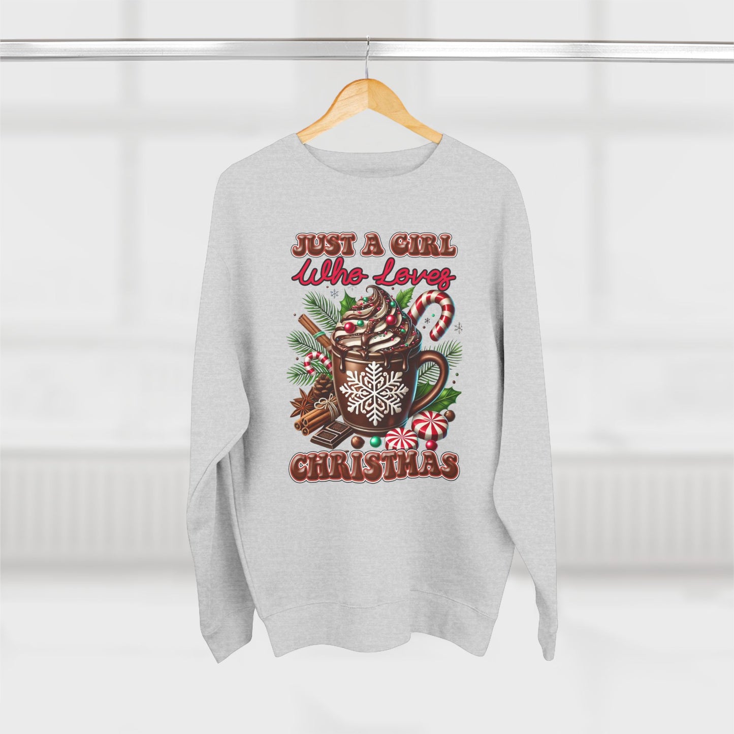 Christmas Hot Cocoa Sweatshirt — “Just A Girl Who Loves Christmas” Crewneck