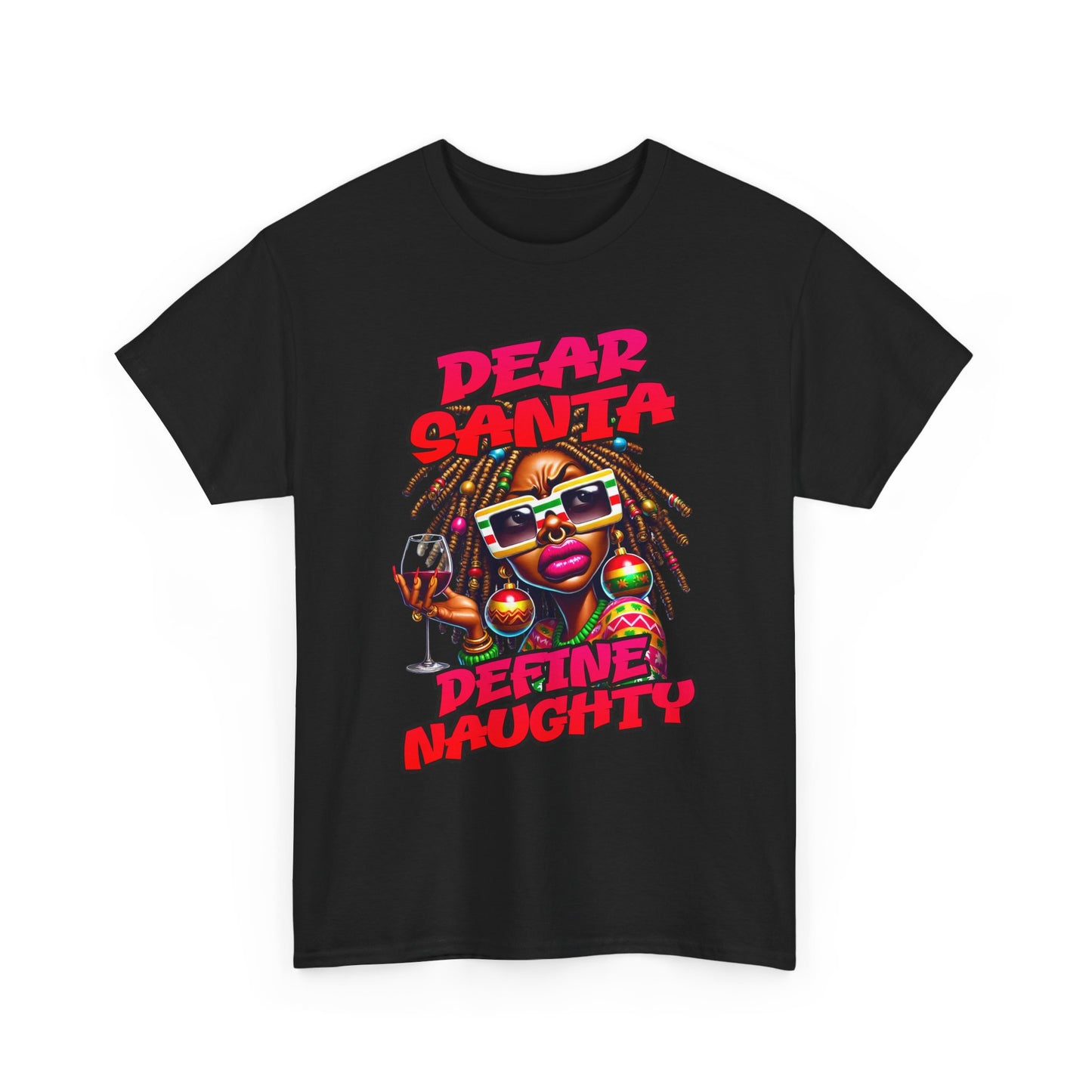 Dear Santa Define Naughty Christmas Tee — Funny Holiday Graphic T‑Shirt