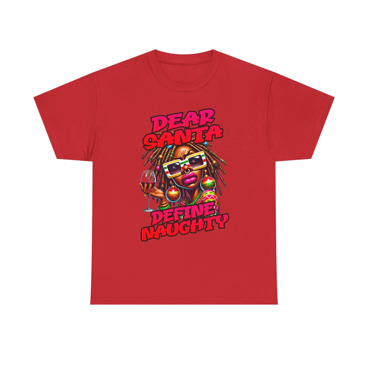 Dear Santa Define Naughty Christmas Tee — Funny Holiday Graphic T‑Shirt