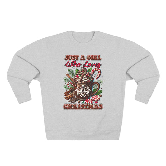 Christmas Hot Cocoa Sweatshirt — “Just A Girl Who Loves Christmas” Crewneck